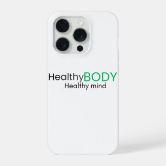 Healthy Body Healthy Mind Phone Case | Fitness Mot