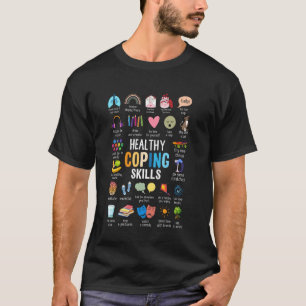 Healthy Coping Skills Counsellor Mental Health Awa T-Shirt