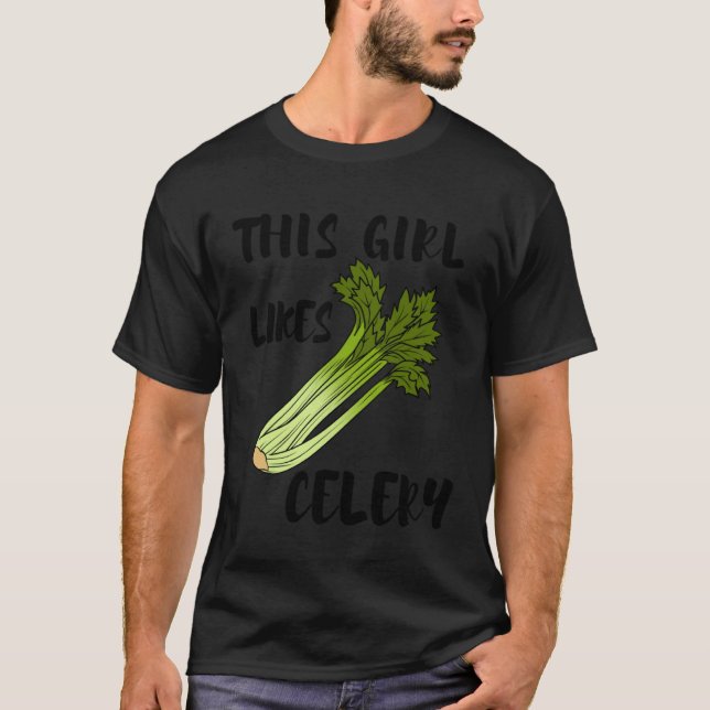 Healthy Food Ironic Quote Celery T-Shirt (Front)