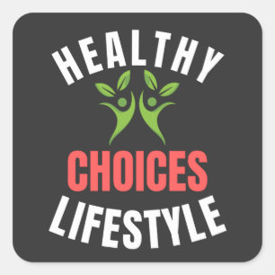 Healthy Lifestyle Choices Square Sticker