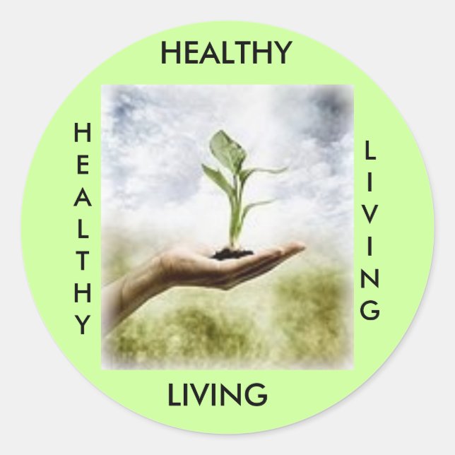 HEALTHY, LIVING, HEALTHY... CLASSIC ROUND STICKER (Front)