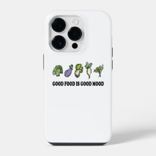 Healthy Saying Good Food Is Good Mood Eat Healthy iPhone 14 Pro Case