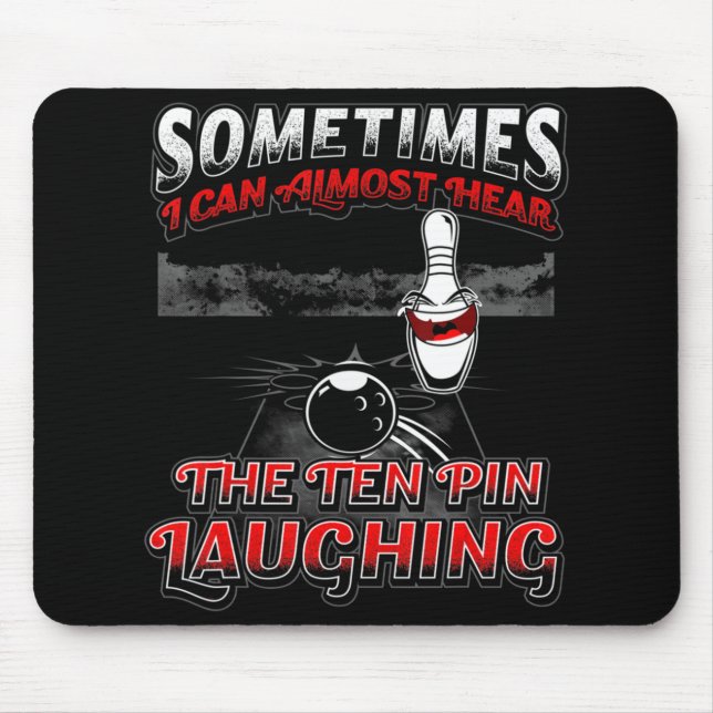 Hear 10 Pin Laughing Fun Bowling  Mouse Mat (Front)