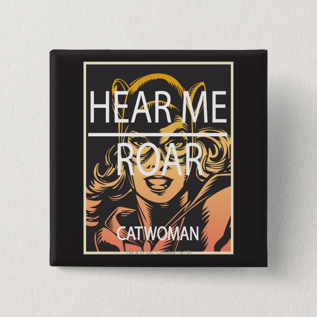 Hear Me Roar 15 Cm Square Badge (Front)