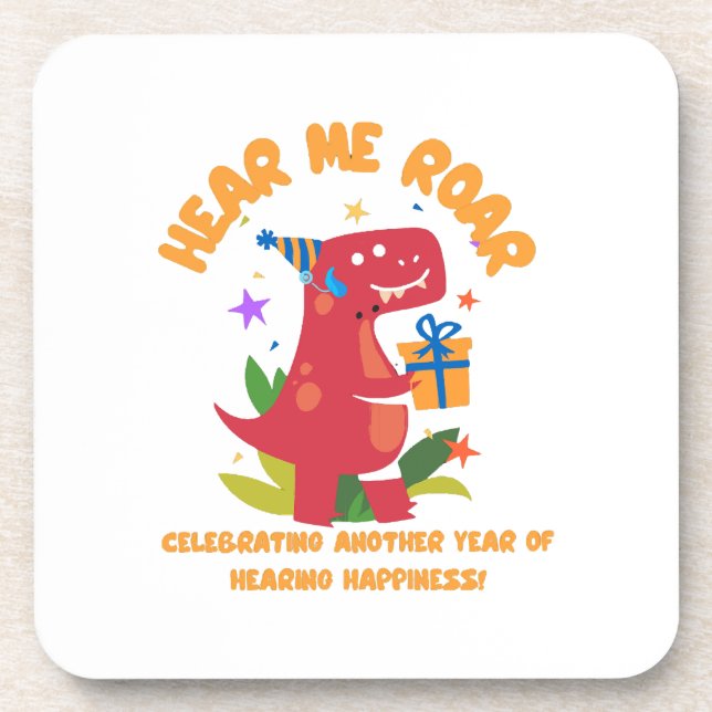 Hear me roar  Cochlear Implant  Hearing Birthday Coaster (Front)