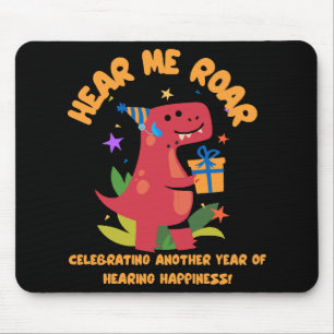 Hear me roar Cochlear Implant Hearing Birthday Mouse Mat