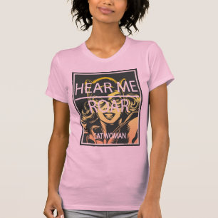 Hear Me Roar T-Shirt