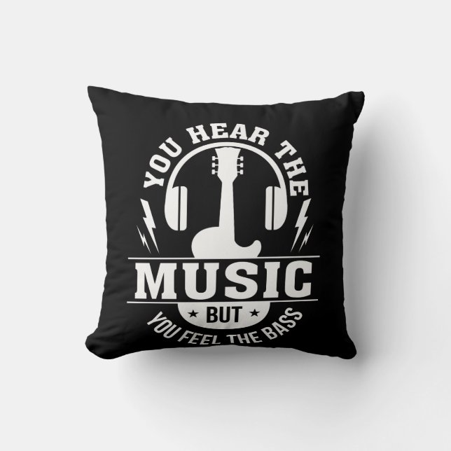 Hear Music Feel Bass Bass Guitar Player Cushion (Front)