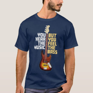 Hear Music Feel the Bass 2 T-Shirt