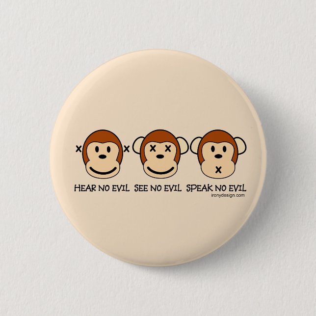 Hear No Evil Monkeys 6 Cm Round Badge (Front)