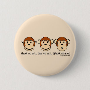 Hear No Evil Monkeys 6 Cm Round Badge