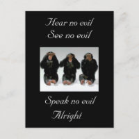 Hear no evil, See no evil, Speak no evil, ...