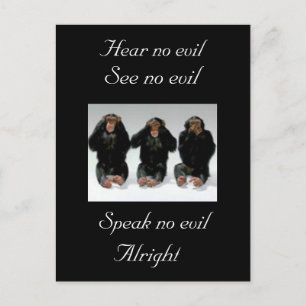 Hear no evil, See no evil, Speak no evil, ... Postcard