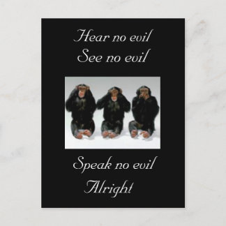 Hear no evil, See no evil, Speak no evil, ... Postcard