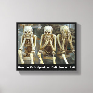 Hear no Evil, Speak no Evil, See no Evil Canvas Print