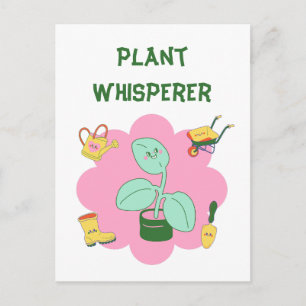 Hear Them Grow: The Perfect Gardener Postcard