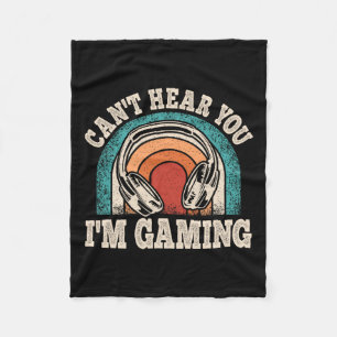 Hear You Im Gaming Funny Video Gamer Retro Game Fleece Blanket
