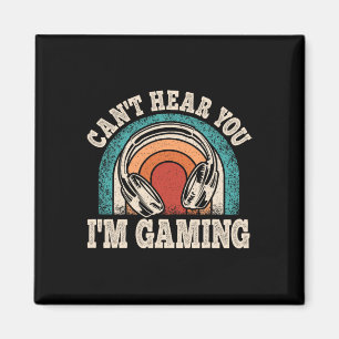 Hear You Im Gaming Funny Video Gamer Retro Game Magnet