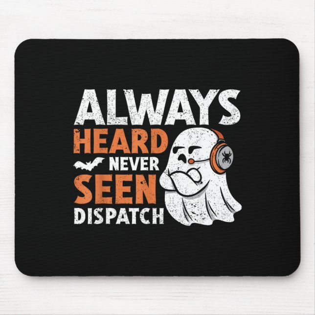 Heard Seen Dispatch Spooky Halloween Cute Ghost Mouse Mat (Front)