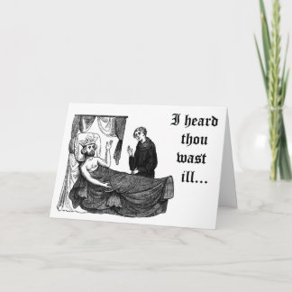 Heard Thou Wast Ill Card