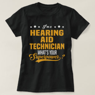 Hearing Aid Technician T-Shirt