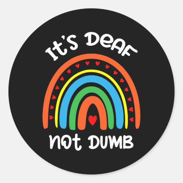 Hearing - Deaf - Unable To Hear - Deaf Awareness A Classic Round Sticker (Front)