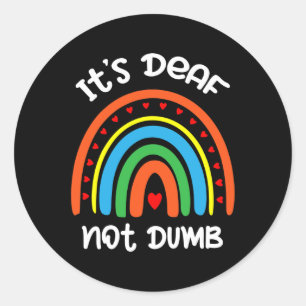 Hearing - Deaf - Unable To Hear - Deaf Awareness A Classic Round Sticker