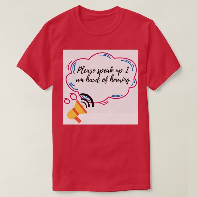hearing impaired 67 T-Shirt (Design Front)