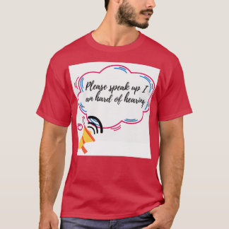 hearing impaired 67 T-Shirt