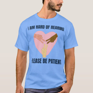 HEARING IMPAIRED 77 T-Shirt