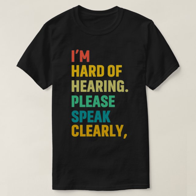 Hearing Impaired 92 T-Shirt (Design Front)