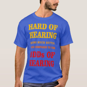 Hearing Impaired Be Kind T-Shirt