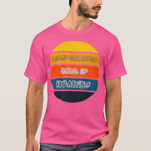 Hearing Impaired Cool Sunset Design T-Shirt