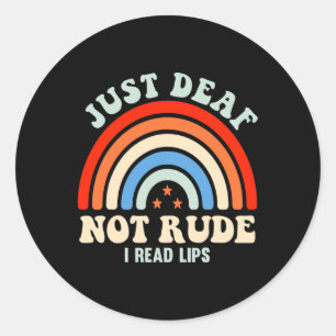 Hearing Impaired Deaf Asl Sign Language Just Deaf  Classic Round Sticker