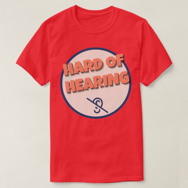 Hearing Impaired Ear T-Shirt (Design Front)