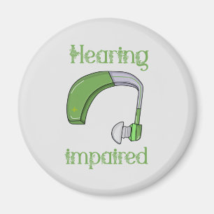 Hearing impaired magnet