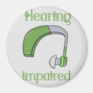 Hearing impaired magnet