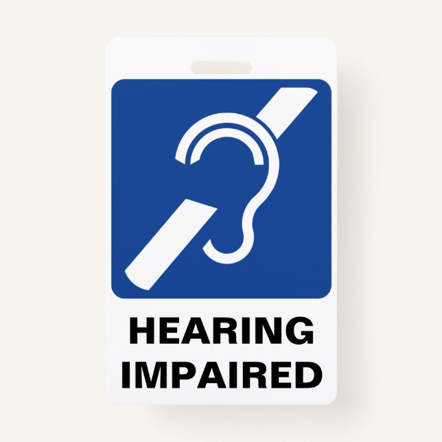 Hearing Impaired Support Badge ID Badge (Front)