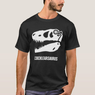 Hearing Loss Awareness  Dinosaur Cochlear Implant T-Shirt