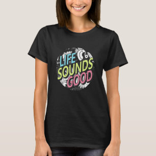 Hearing Loss Awareness Life Sound Good Cochlear Im T-Shirt