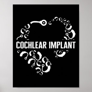 Hearing Loss Awareness Love Cochlear Implant ASL H Poster