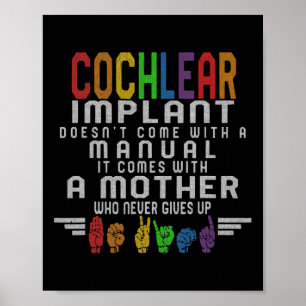 Hearing Loss Awareness Mother Cochlear Implant Asl Poster