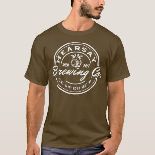 Hearsay Isn't Happy Hour Anytime Mega Pint Funny T-Shirt
