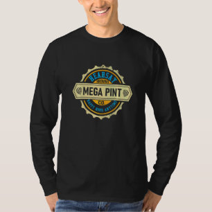 Hearsay Isn't Happy Hour Anytime Mega Pint T-Shirt