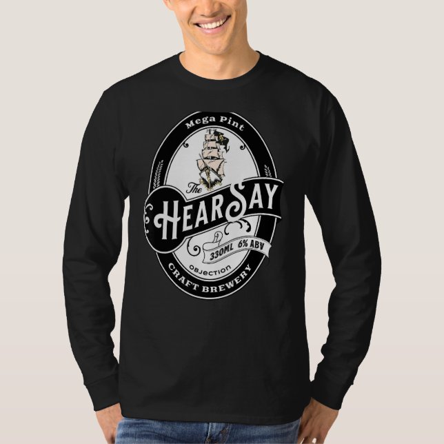 Hearsay Mega Pint Brewing Objection T-Shirt (Front)