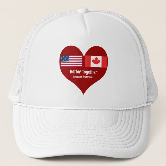 Heart America & Canada Better Together Trucker Hat (Front)