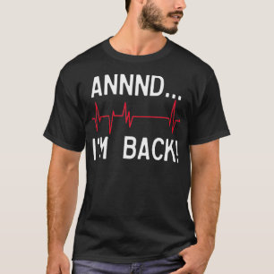 Heart Attack Survivor _8 T-Shirt