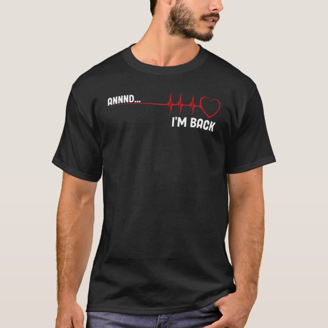 Heart Attack Survivor Recovery Get Well Cardiac Su T-Shirt (Front)