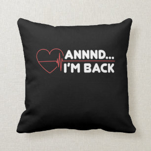 Heart Attack Survivor Recovery Get Well Gift Cushion