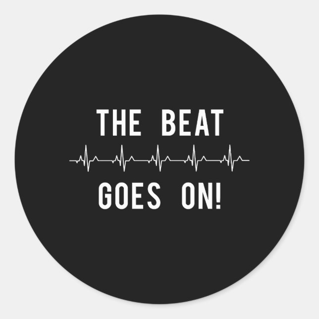 Heart Beat Rhythm Goes On Hospital Classic Round Sticker (Front)